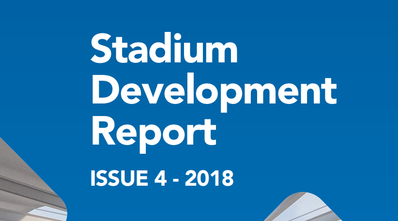 2018 Stadium Development Report – Issue 4