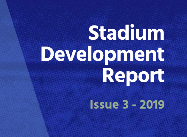 2019 Stadium Development Report – Issue 3
