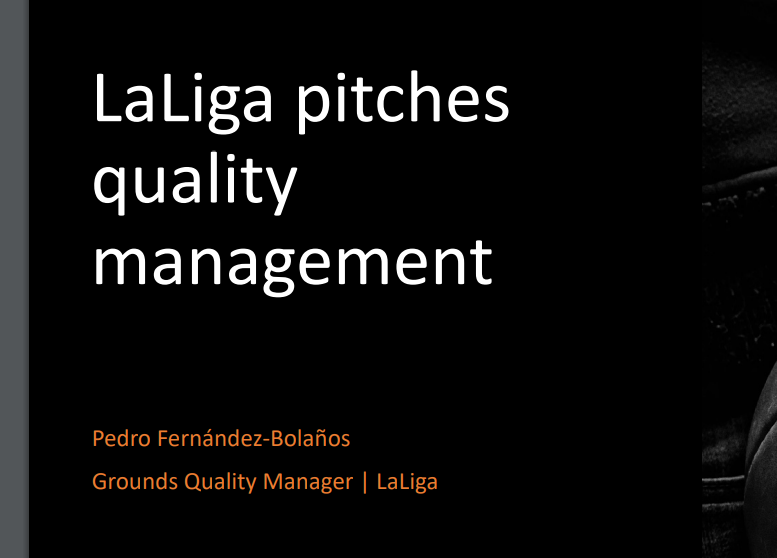 Pitch Quality Management at Laliga, by Pedro Fernández-Bolaños