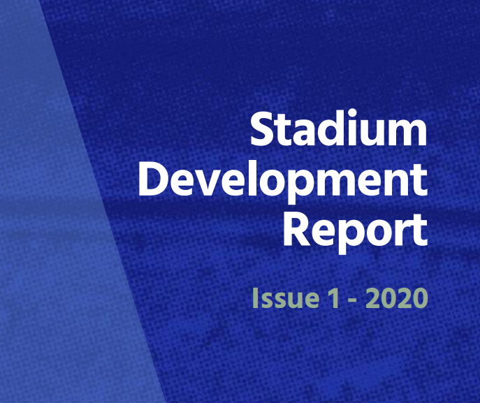 2020 Stadium Development Report – Issue 1
