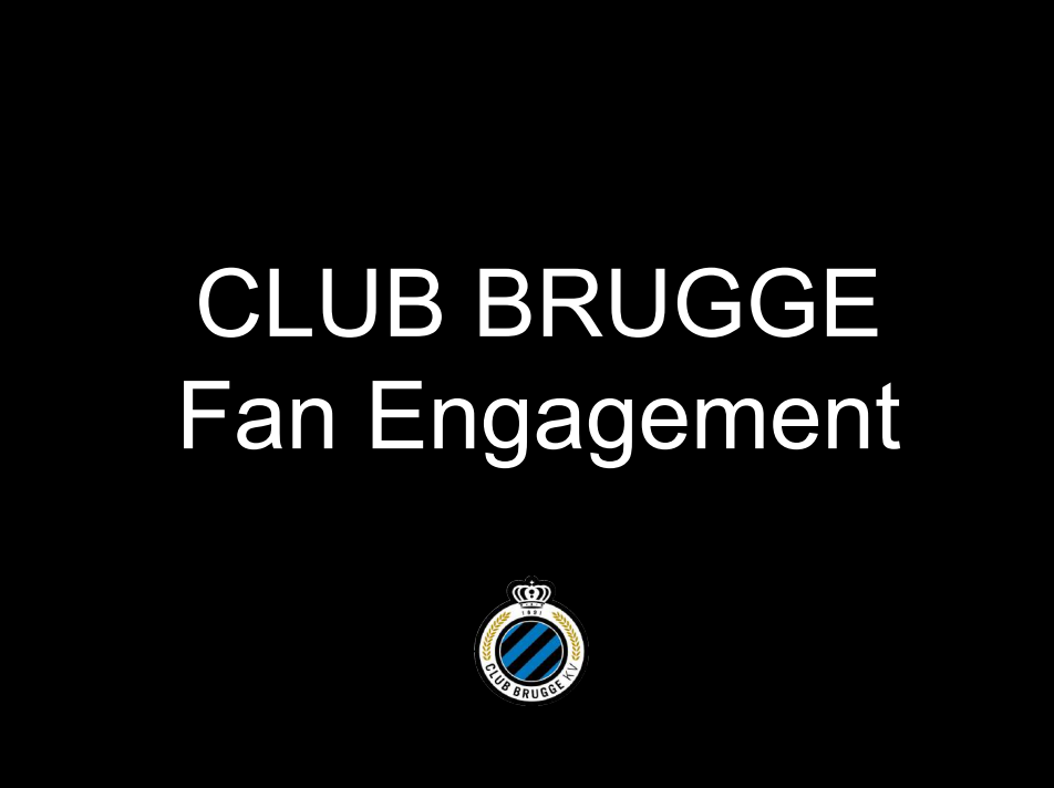 Club Brugge – Fan Engagement