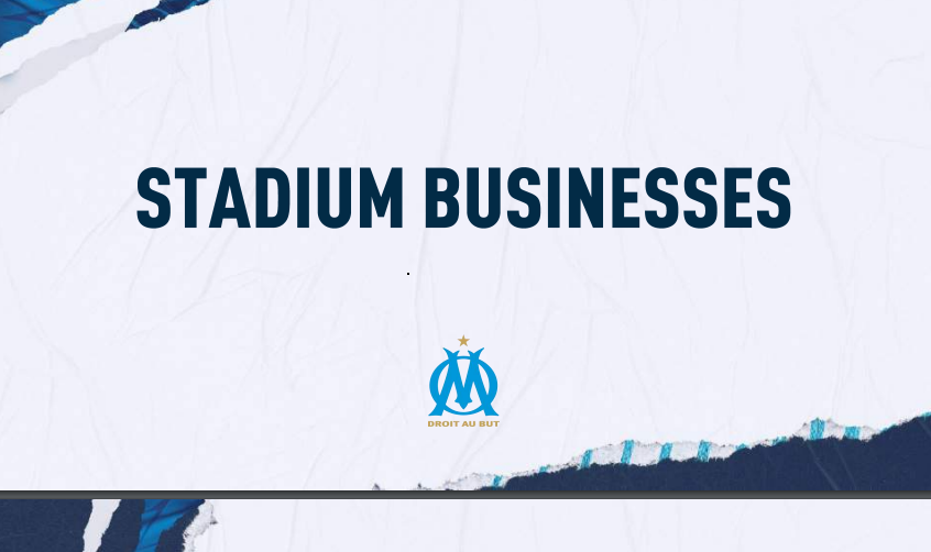2022 ESSMA Summit Marseille – Olympique de Marseille’s Stadium Businesses